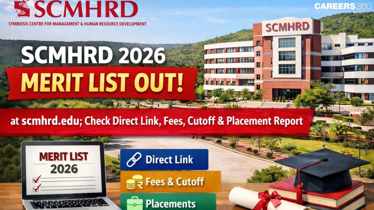 SCMHRD Merit List 2026 Out at scmhrd.edu; Check Direct Link, Fee Last Date, Placement Packages